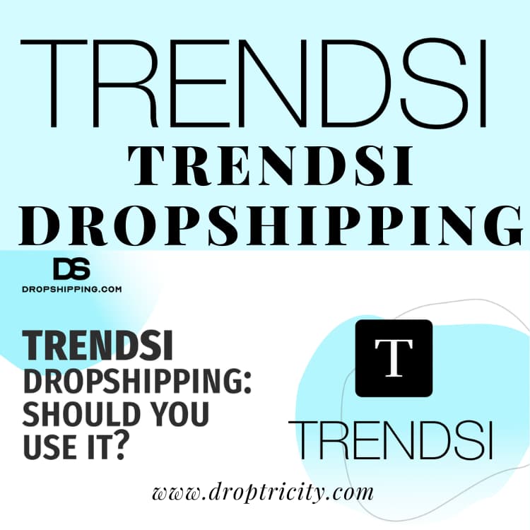 Trendsi Dropshipping